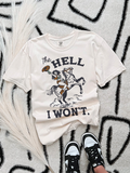 The Hell I Won't Heavyweight Western Cowgirl Tee